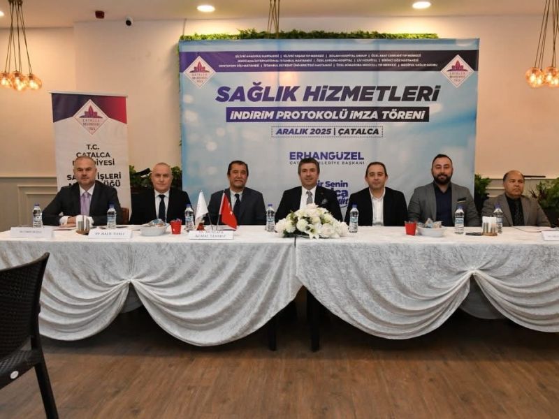 Çatalca’da Emekliler ve Belediye Çalışanları İçin Sağlıkta İndirim Protokolü İmzalandı